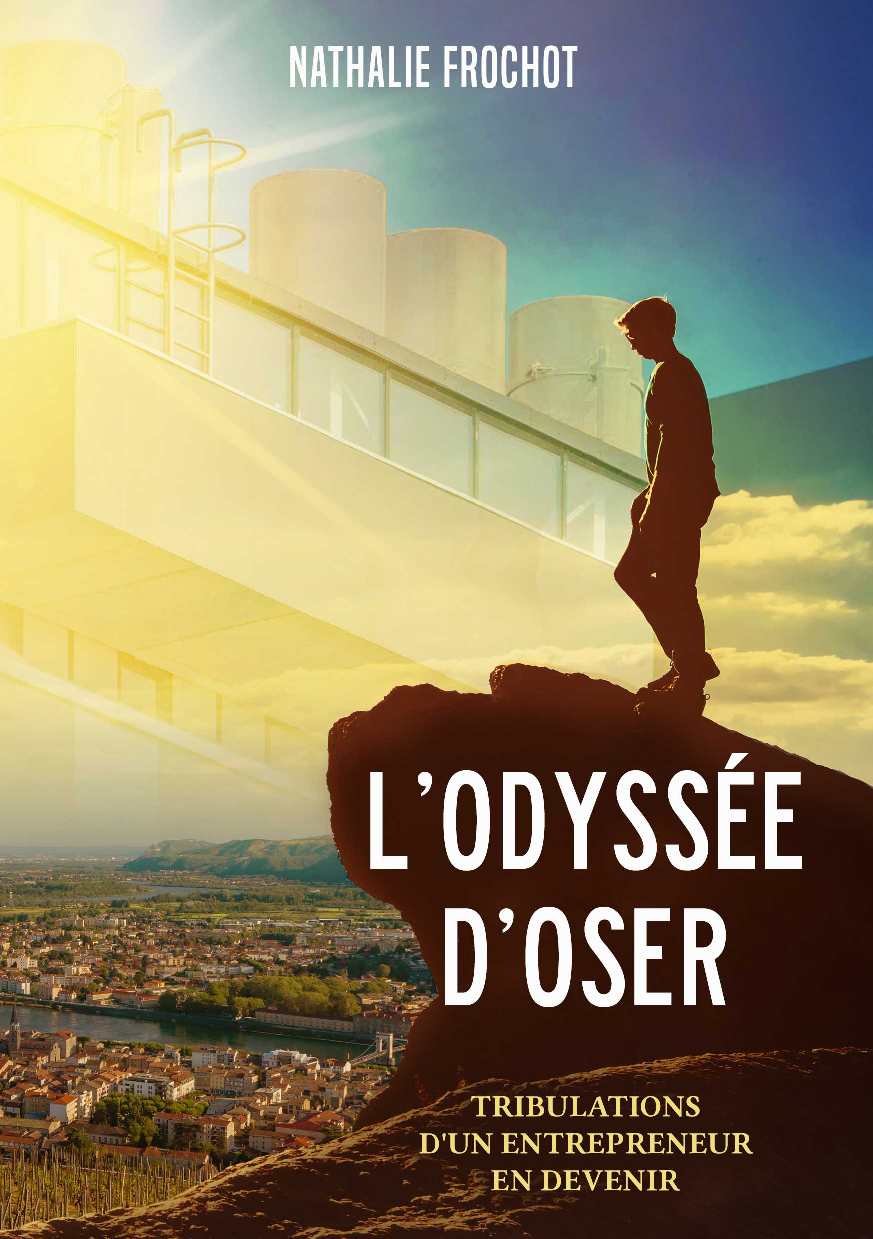 Couverture du livre : "L'odysée d'oser" par Nathalie Frochot.
